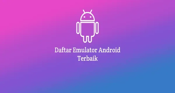 emulator android paling ringan