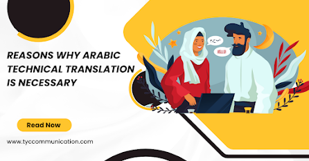 Why Is Arabic Technical Translation Essential For A Business