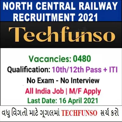 North Central Railway Recruitment 2021 for Apprentice 480 Post @ncr.indianrailways.gov.in