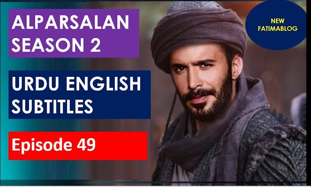 Alparslan season 2 Episode 49 with English Subtitles