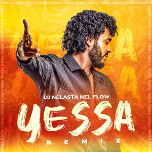  DJ Nelasta Nel Flow – Yessa (Remix)
