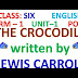 Term 1 - Std 6 - English Poem - The Crocodile
