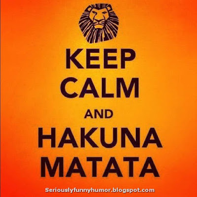 Lion King - Keep Calm and Hakuna Matata