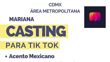 CASTING en CDMX y ÁREA METROPOLITANA: Se busca CHICA entre 22 y 28 años acento mexicano para TIK TOK