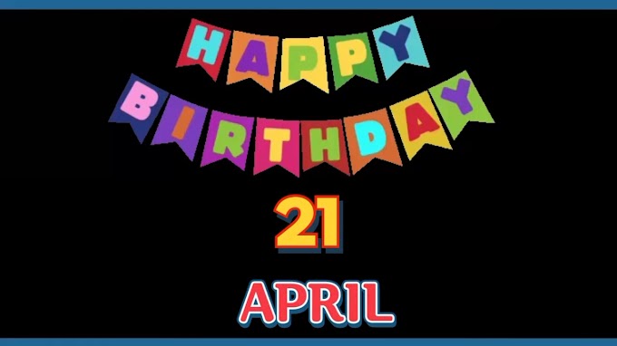 Happy belated Birthday 21st April video download