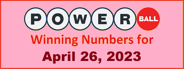 PowerBall Winning Numbers for Wednesday, April 26, 2023