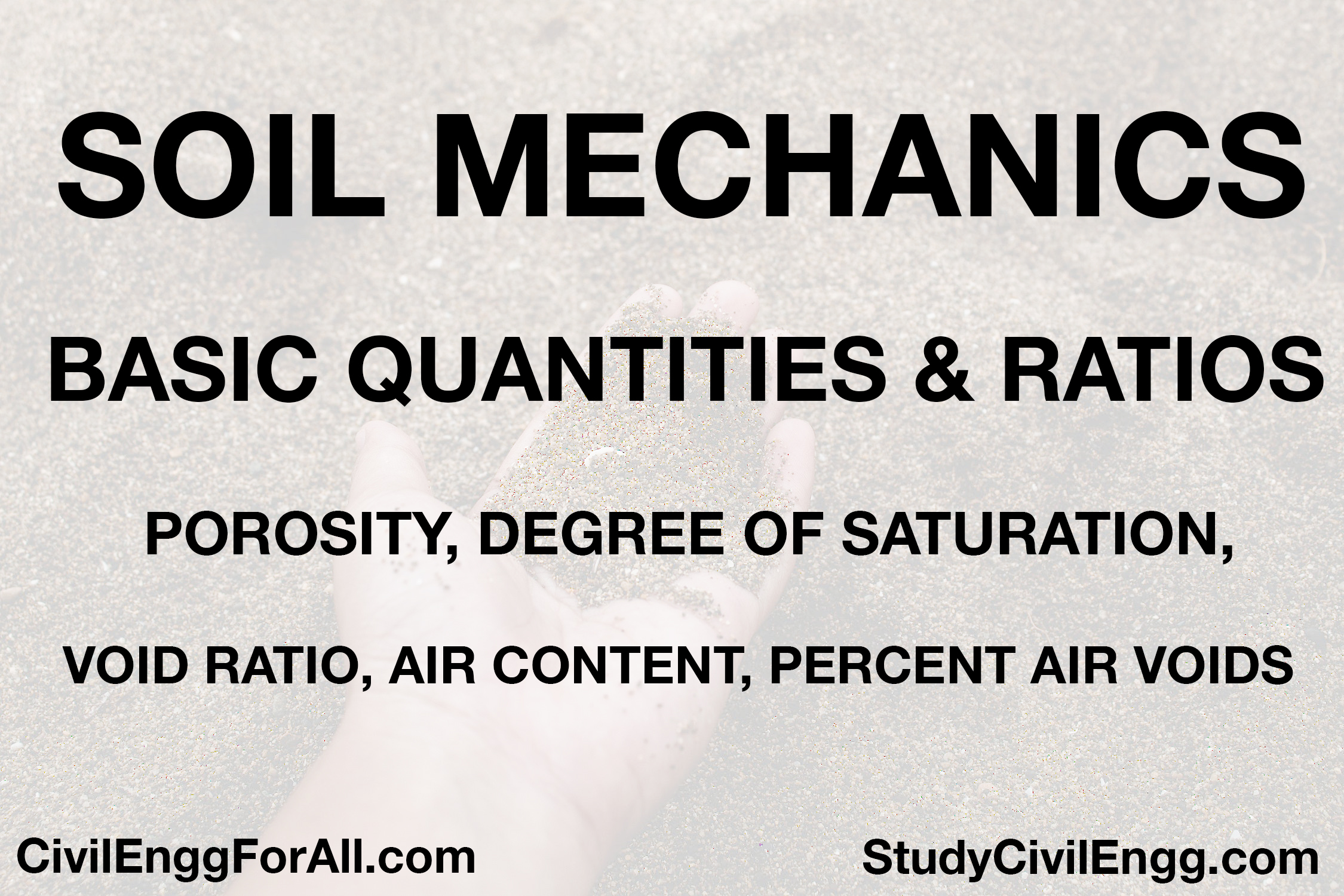 Basic Quantities & Ratios - Porosity, Void Ratio, Air Content, Degree of Saturation, Percent Air Voids - StudyCivilEngg.com