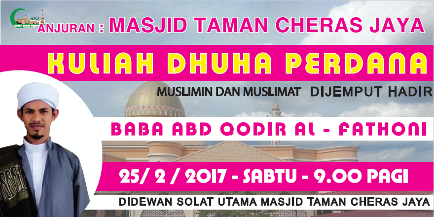 Masjid Taman Cheras Jaya: KULIAH DHUHA PERDANA DAN CERAMAH 