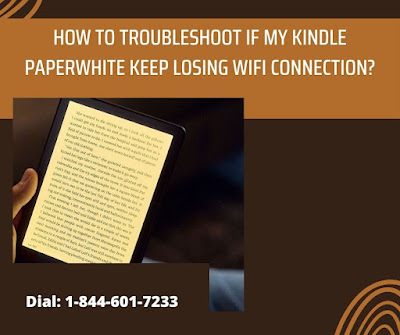 How to Troubleshoot if My Kindle Paperwhite Keep Losing WiFi Connection?