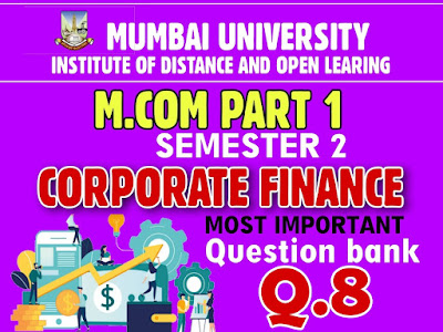 Corporate finance m.com sem 2 imp questions pdf mumbai university