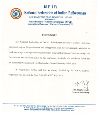 National Federation of Indian Railwaymen (NFIR)’s General Secretary expressed serious disappointment and unhappiness over the Government’s decision on minimum wage.