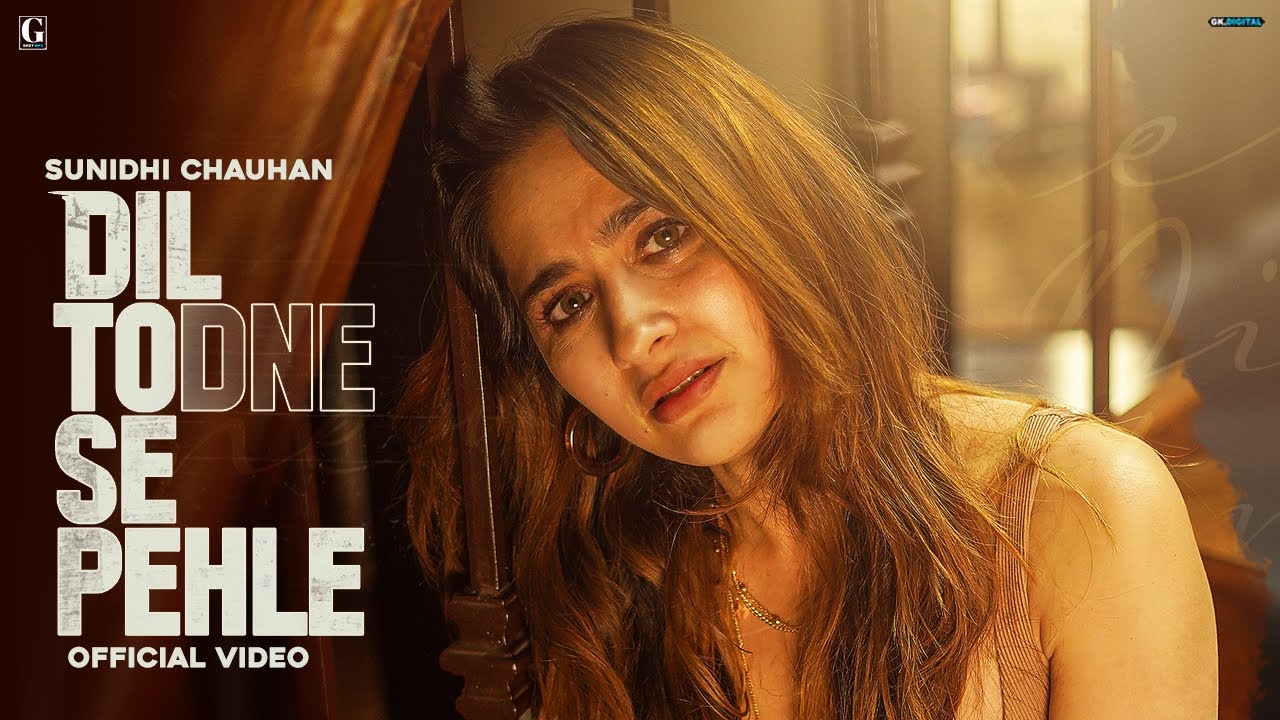 Dil Todne Se Pehle Lyrics in Hindi