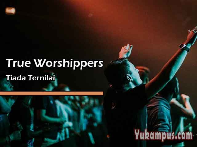 true worshiper tiada ternilai