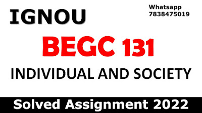 IGNOU BEGC 131 Free Solved Assignment 2022