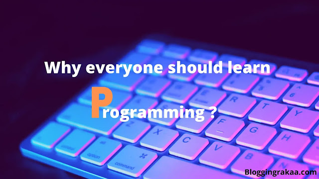 Why everyone should learn programming