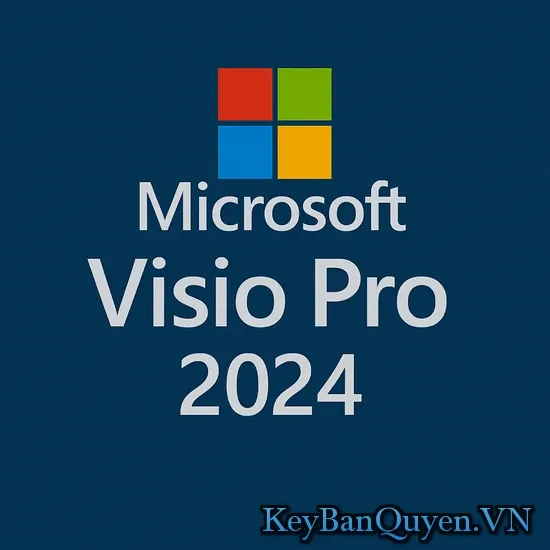 Mua Key Bản Quyền Visio Pro 2024 Giá rẻ và Vĩnh Viễn, Uy Tín.