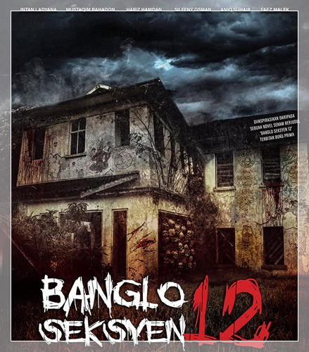 Banglo Seksyen 12 (2024) | Review Movie