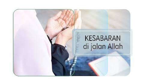 Kesabaran di Jalan Allah yang Luar Biasa