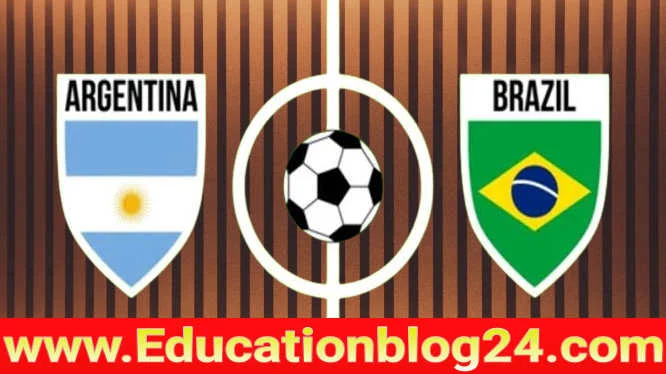 আর্জেন্টিনা vs brazil খেলা কবে 2023 | আর্জেন্টিনা vs Brazil আজকের খেলা | আর্জেন্টিনা বনাম ব্রাজিল ২০২৩ খেলা কবে কোথায় কিভাবে দেখবেন