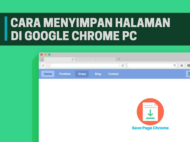 Cara Menyimpan Halaman Web di Google Chrome PC