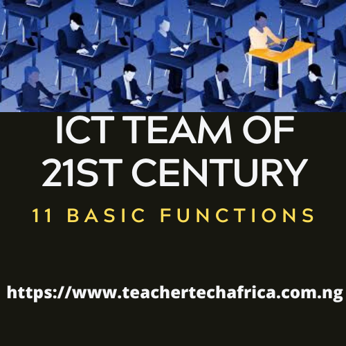 The basic functions of 21st century ICT team
