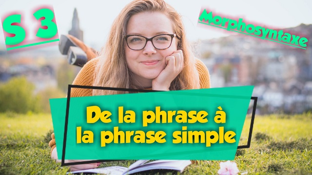 De la phrase à la phrase simple : 