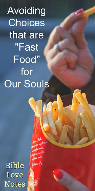 Nourishing Our Souls Requires Wise Choices