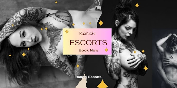 Hire Ranchi Escorts