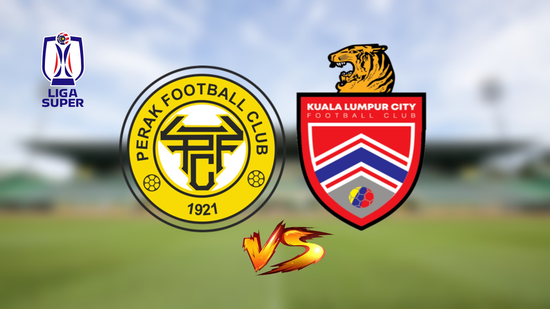 Live Streaming Perak FC vs Kuala Lumpur City Liga Super 27.8.2023 (Siaran Langsung)