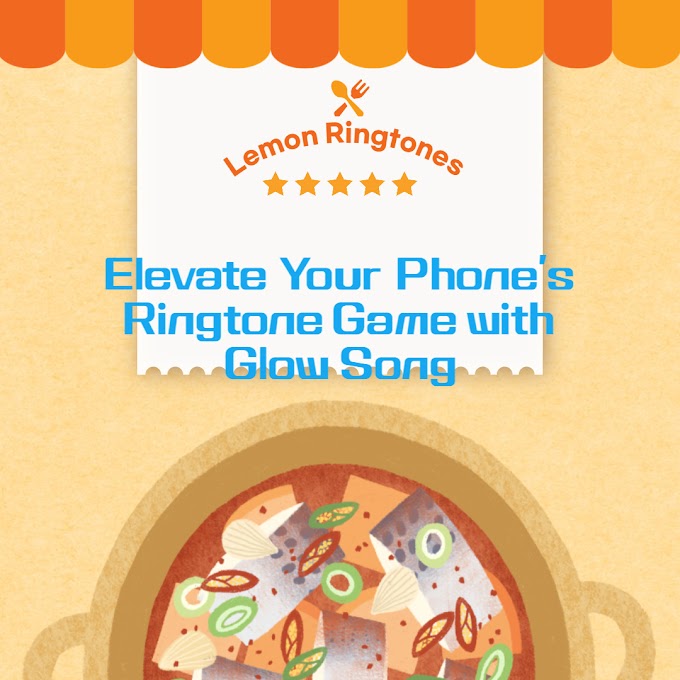  Elevate Your Phone's Ringtone Game with Glow Song