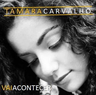 Tamara Carvalho - Vai Acontecer - 2010