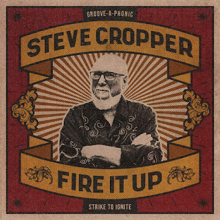 Steve Cropper's Fire It Up