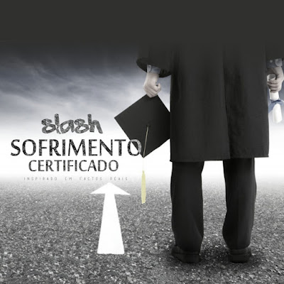 Nova Música: Slash – Quinta Mágika #06: Sofrimento Certificado [Download]