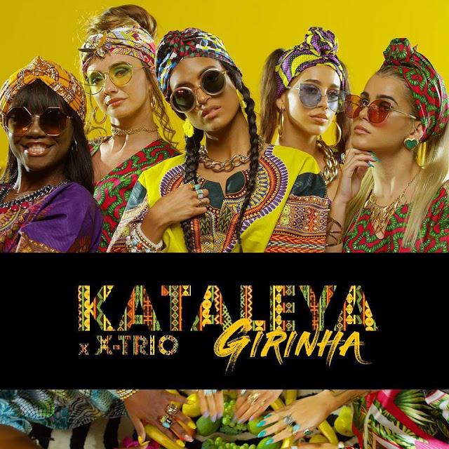Kataleya ft. X-Trio - Girinha (Dance Hall)