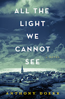 All the Light We Cannot See by Anthony Doerr book cover and review