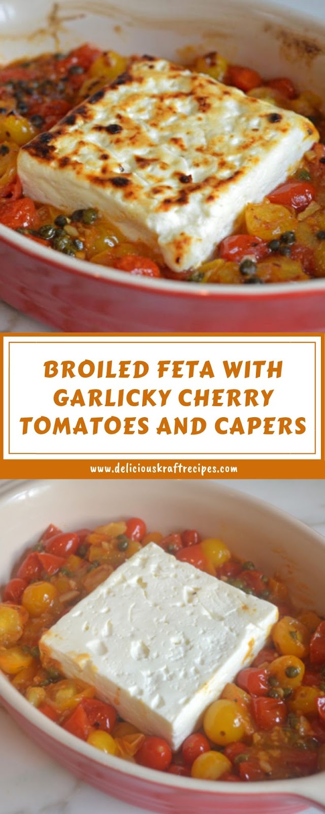 BROILED FETA WITH GARLICKY CHERRY TOMATOES AND CAPERS