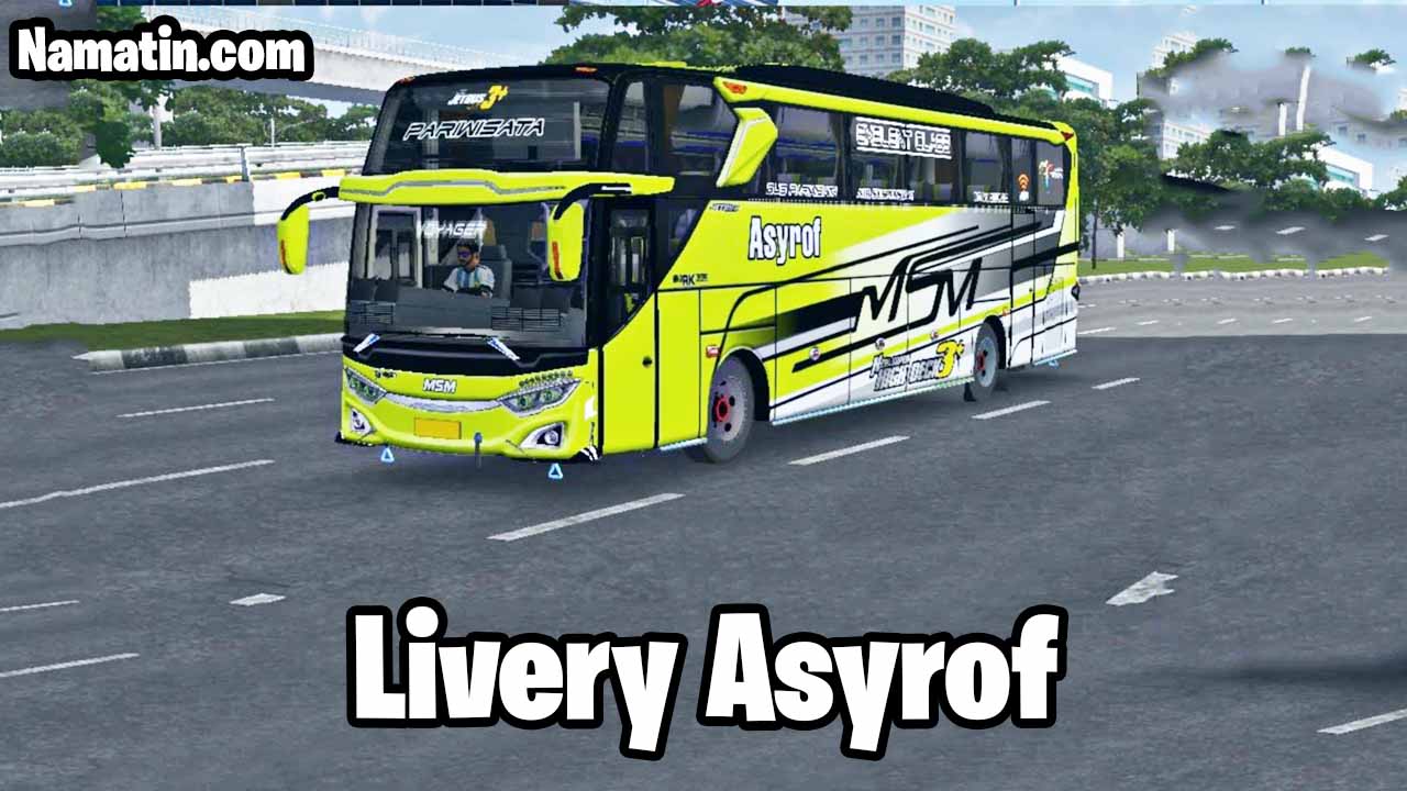 download livery bussid asyrof