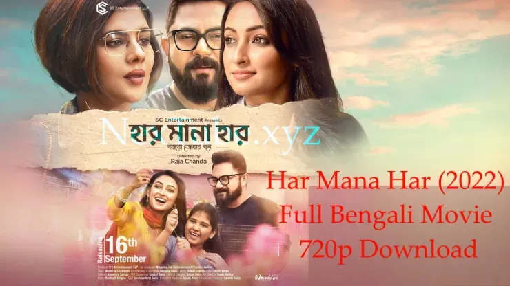 Har Mana Har (2022) Full Bengali Movie 720p Download