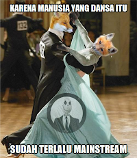 Terlalu Mainstream!!