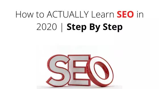 How to Learn SEO in 2020 | Step By Step