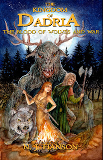 The Kingdom Of Dadria: The Blood Of Wolves And War"