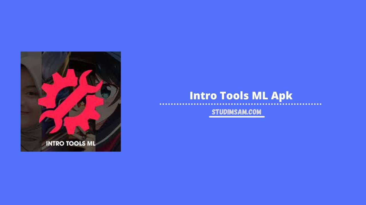 Intro Tools ML APK Download for Android Free