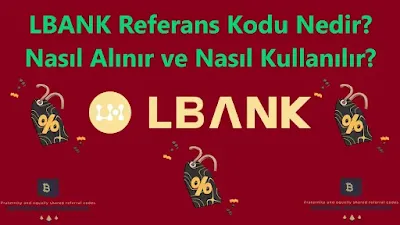 lbank-referans-kodu-nedir-nasil-alinir-ve-nasil-kullanilir-referralbrotherhood.com