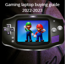 Gaming laptop buying guide 2022-2023