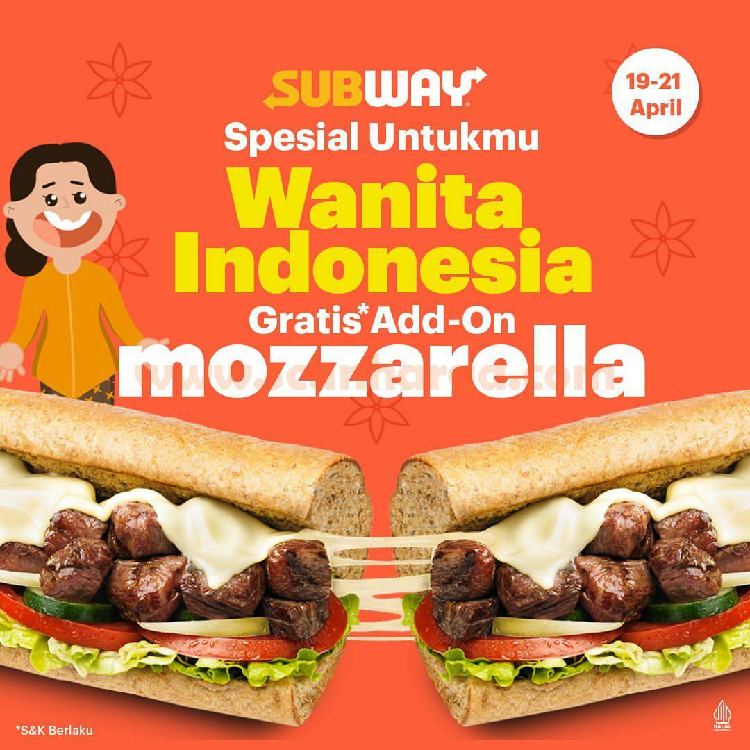 Promo Subaway Kartini Day! Gratis add on Mozzarella