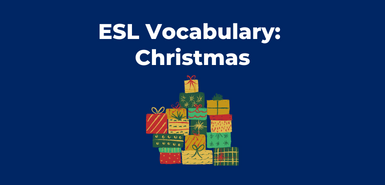 An illustration of a pile of gift wrapped Christmas presents blow the words ESL Vocabulary: Christmas in white lettering.