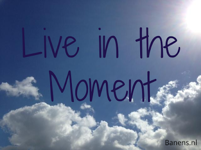 Live in the Moment