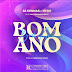 DOWNLOAD MP3 : 16 Cenas & Hyro - Bom Ano (ft. Walter Nascimento)