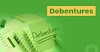 Debentures Decoded: How to Make Your Money Work for You