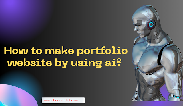 how to make portfolio website by using ai?